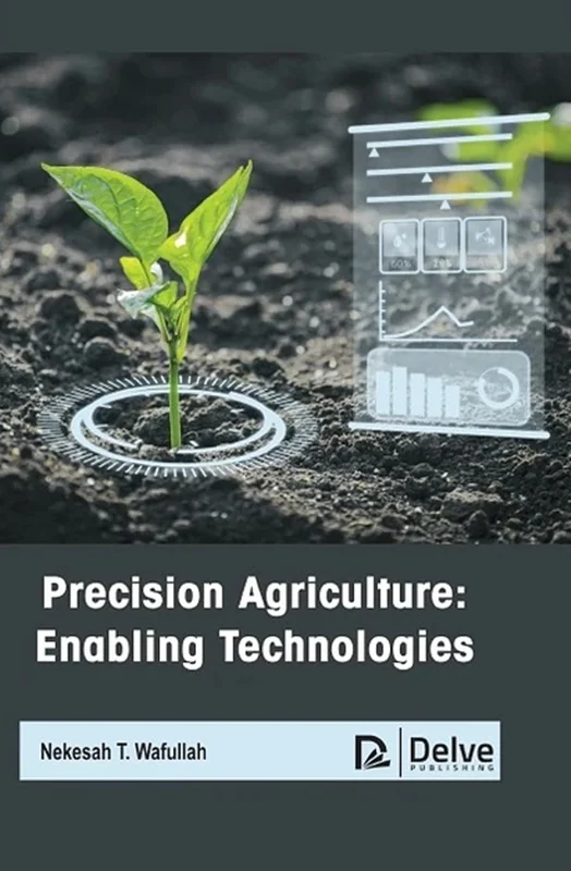 Precision Agriculture: Enabling Technologies