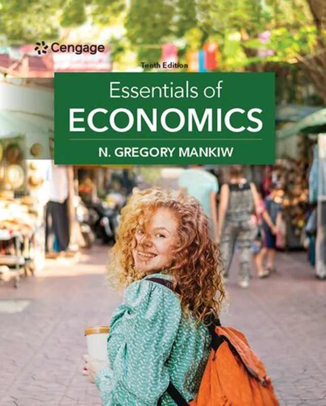 Essentials of Economics (MindTap Course List) 10th Edition