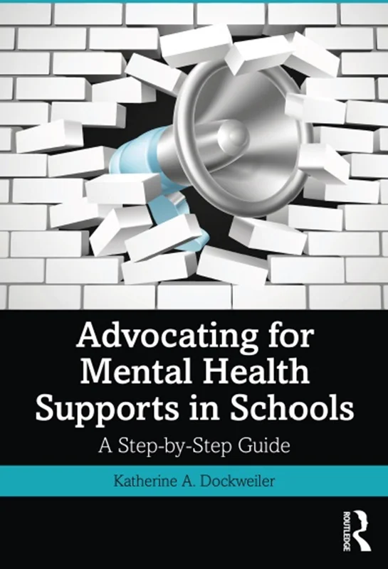 Advocating for Mental Health Supports in Schools: A Step-by-Step Guide