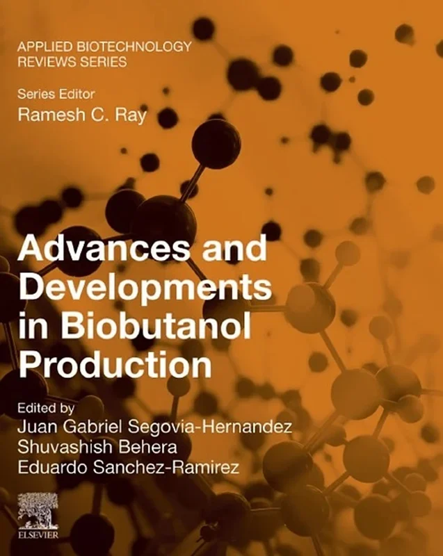 Advances and Developments in Biobutanol Production