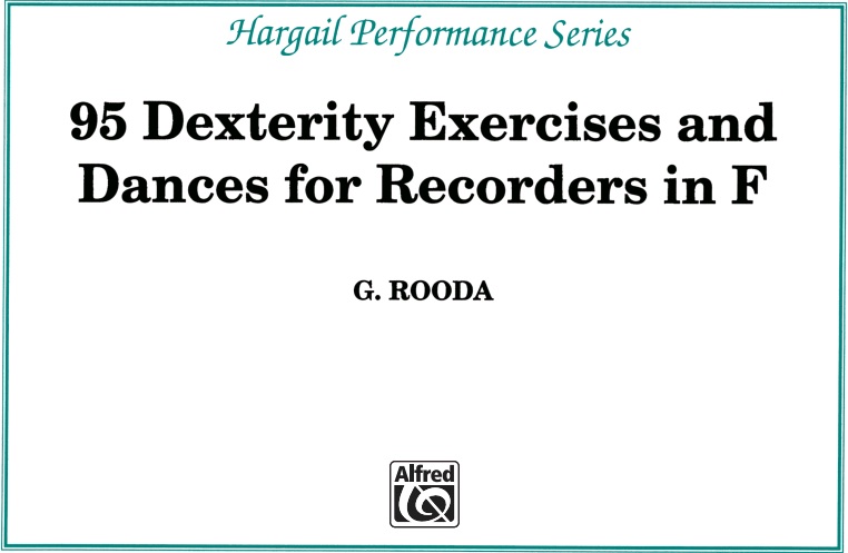 95 Dexterity Exercises for Recorders in F (Hargail Performance)