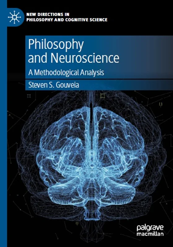 Philosophy and Neuroscience: A Methodological Analysis