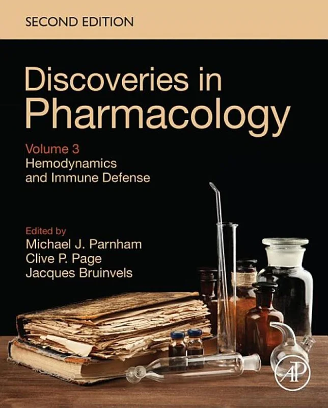 Hemodynamics and Immune Defense: Discoveries in Pharmacology, Volume 3 2nd Edition