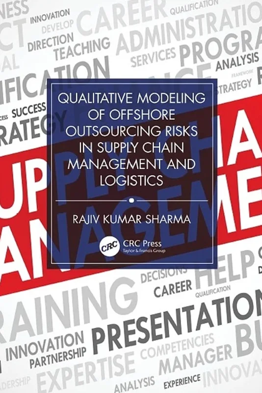 Qualitative Modeling of Offshore Outsourcing Risks in Supply Chain Management and Logistics