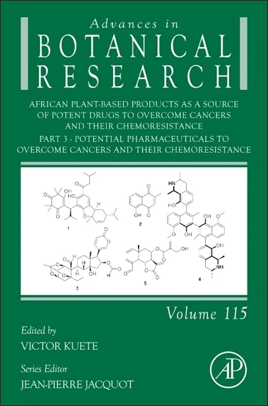 African Plant-Based Products as a Source of Potent Drugs to Overcome Cancers and their Chemoresistance - Part 3 - Potential pharmaceuticals to overcome cancers and their chemoresistance