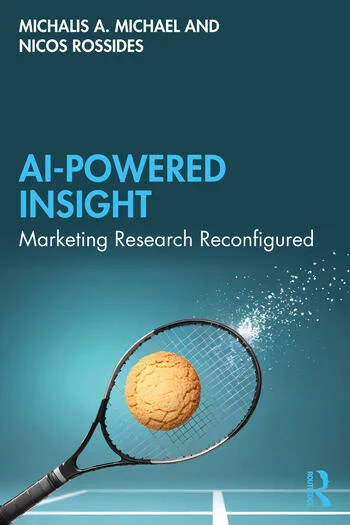 AI Powered Insight Marketing Research Reconfigured By Michalis A. Michael, Nicos Rossides