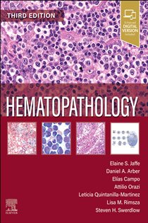 Hematopathology - E-Book (3rd ed.)