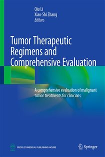 Tumor Therapeutic Regimens and Comprehensive Evaluation A comprehensive evaluation of malignant tumor treatments for clinicians