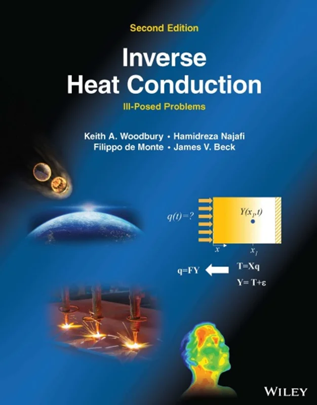 Inverse Heat Conduction: Ill-Posed Problems, 2nd Edition