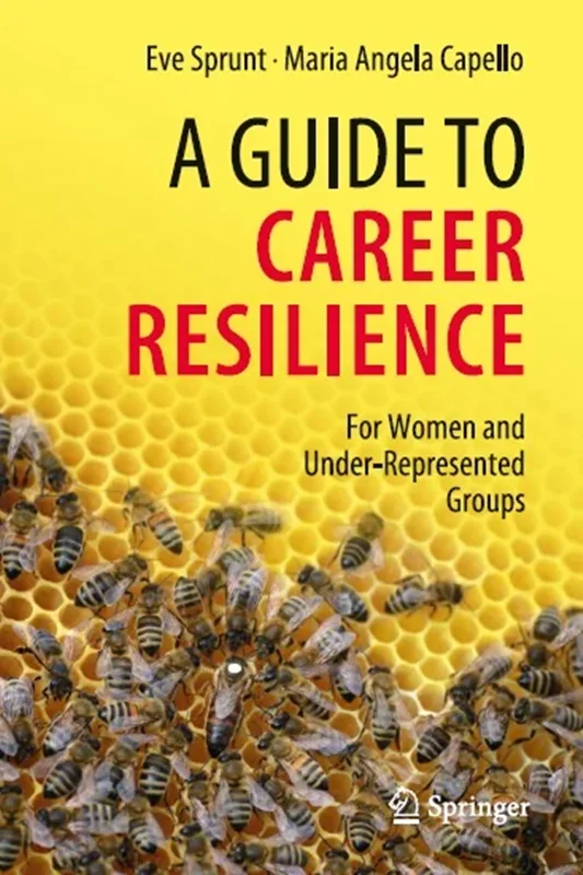 A Guide to Career Resilience: For Women and Under-Represented Groups