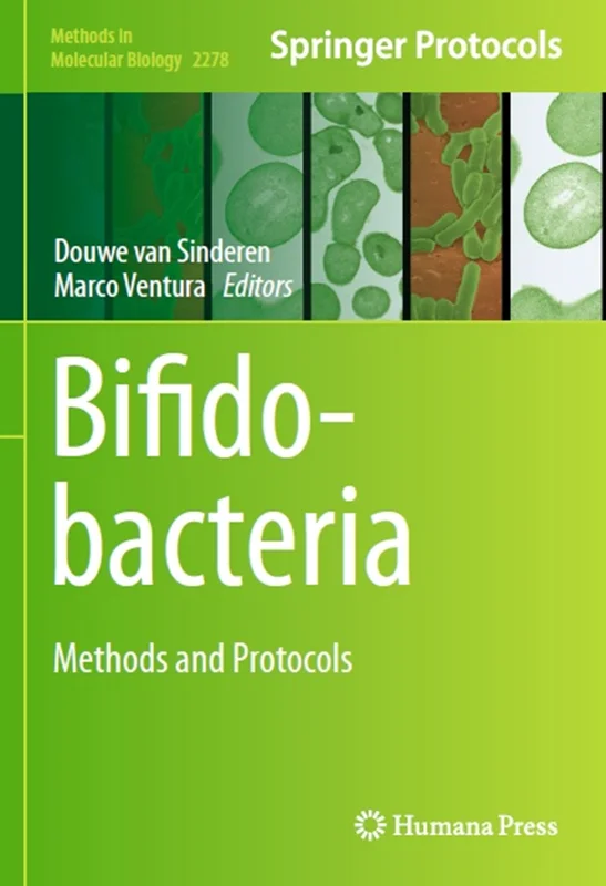 Bifidobacteria: Methods and Protocols
