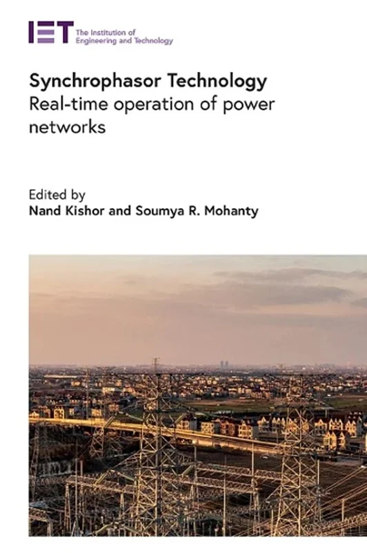 Synchrophasor Technology: Real-time operation of power networks