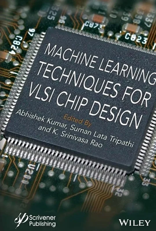 Machine Learning Techniques for VLSI Chip Design