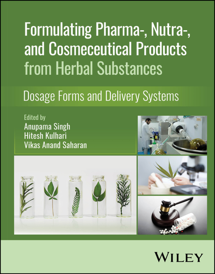 Formulating Pharma-, Nutra-, and Cosmeceutical Products from Herbal Substances: Dosage Forms and Delivery Systems