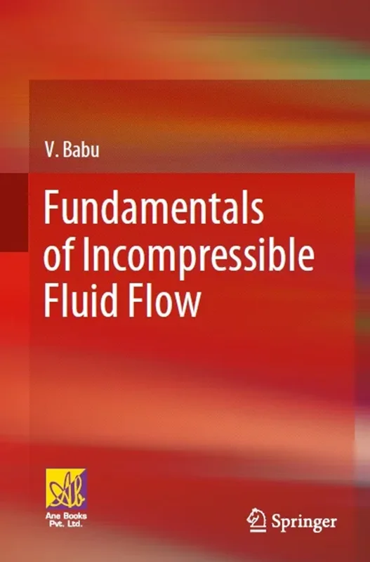 Fundamentals of Incompressible Fluid Flow
