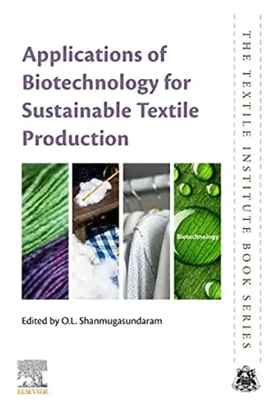 Applications of Biotechnology for Sustainable Textile Production