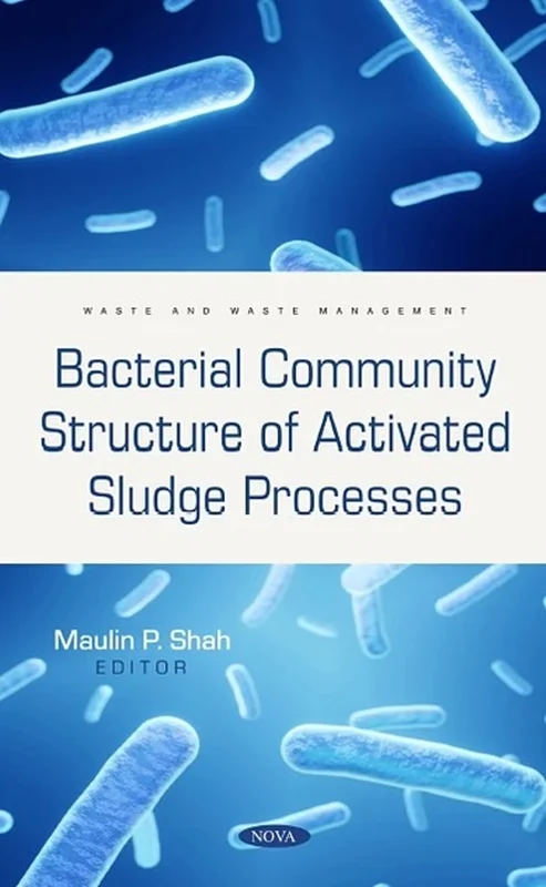 Bacterial Community Structure of Activated Sludge Processes