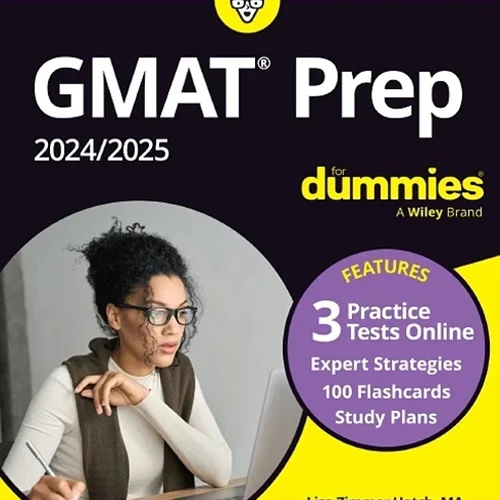 GMAT Prep 2024/2025 For Dummies 11th Edition