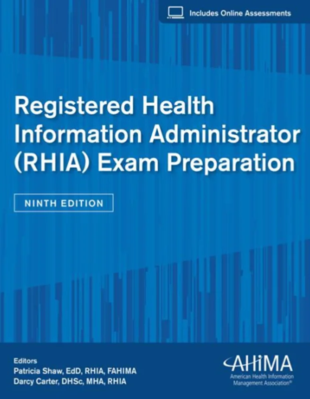 Registered Health Information Administrator (RHIA) Exam Prep 9th Edition
