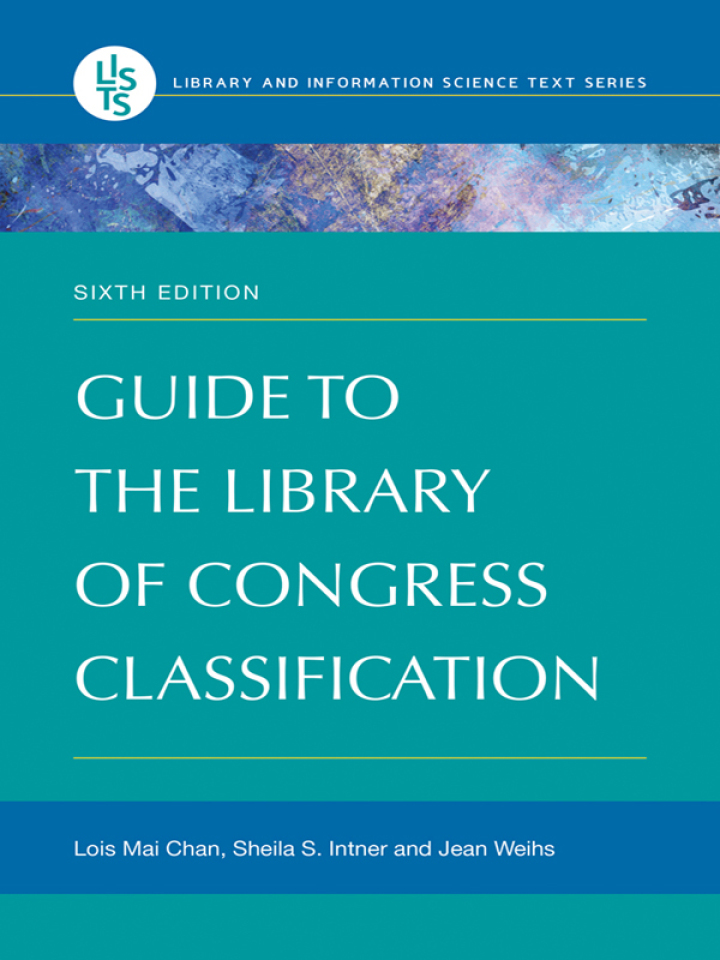 Guide to the Library of Congress Classification 6th Edition