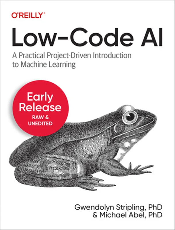Low-Code AI: A Practical Project-Driven Introduction to Machine Learning