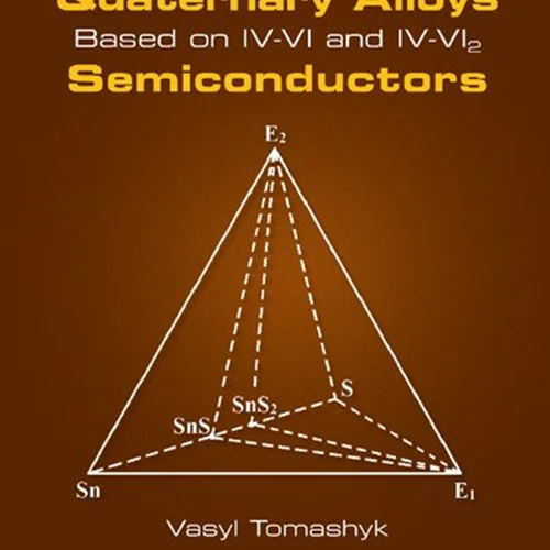Quaternary Alloys Based on IV–VI and IV–VI2 Semiconductors