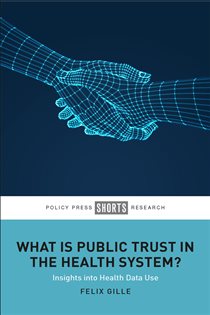 What Is Public Trust in the Health System? Insights into Health Data Use