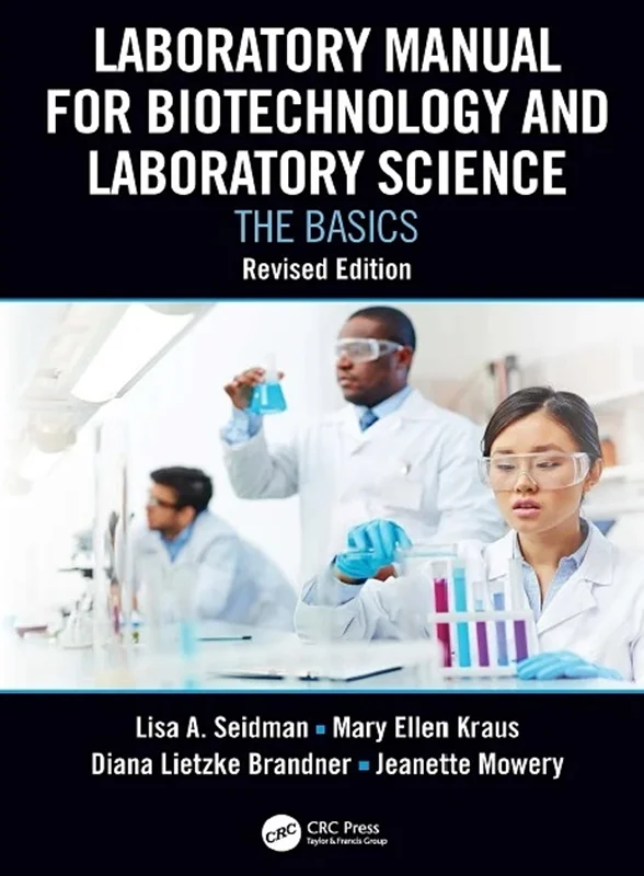 Laboratory Manual for Biotechnology and Laboratory Science