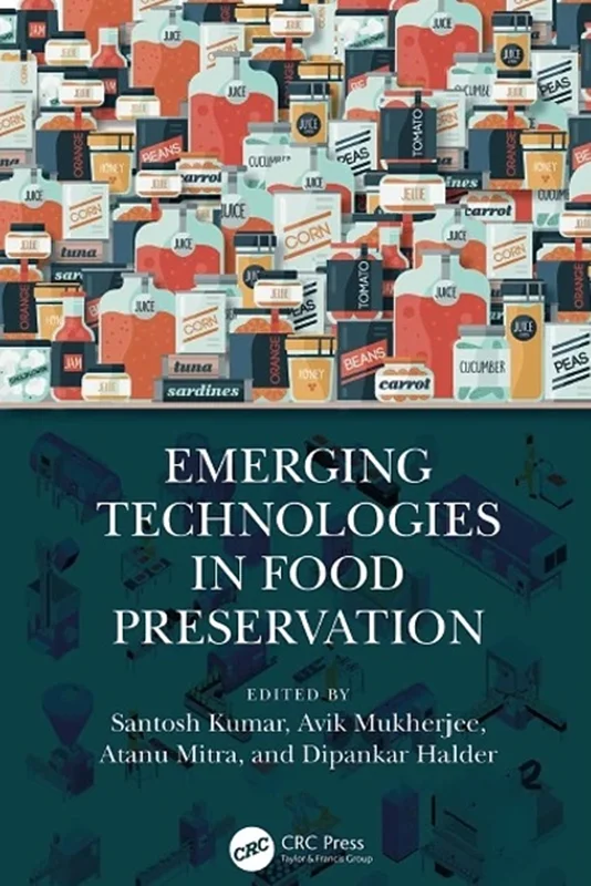 Emerging Technologies in Food Preservation