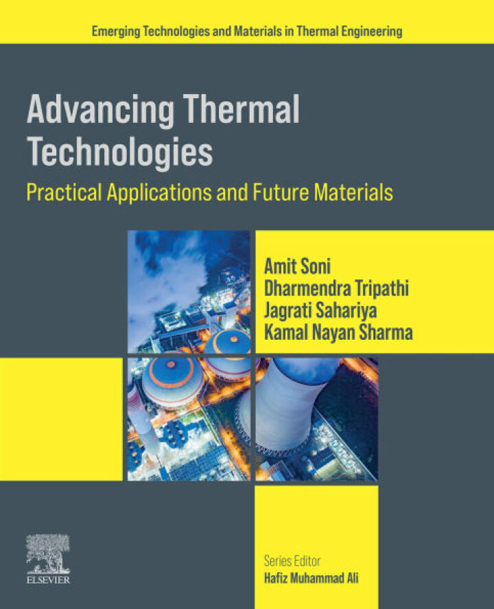Advancing Thermal Technologies: Practical Applications and Future Materials (Emerging Technologies and Materials in Thermal Engineering)