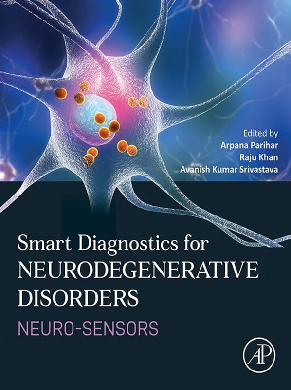 Smart Diagnostics for Neurodegenerative Disorders: Neuro-sensors
