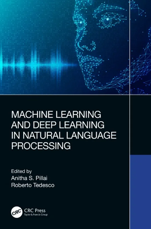 Machine Learning and Deep Learning in Natural Language Processing