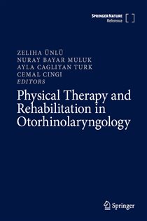 Physical Therapy and Rehabilitation in Otorhinolaryngology