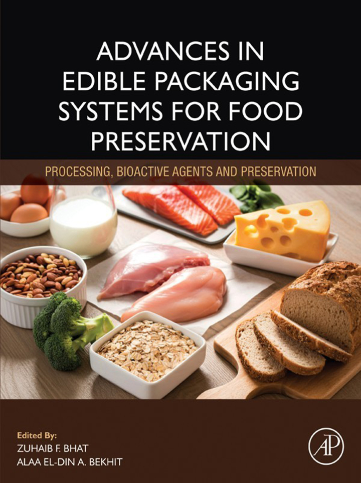 Advances in Edible Packaging Systems for Food Preservation: Processing, Bioactive Agents and Preservation