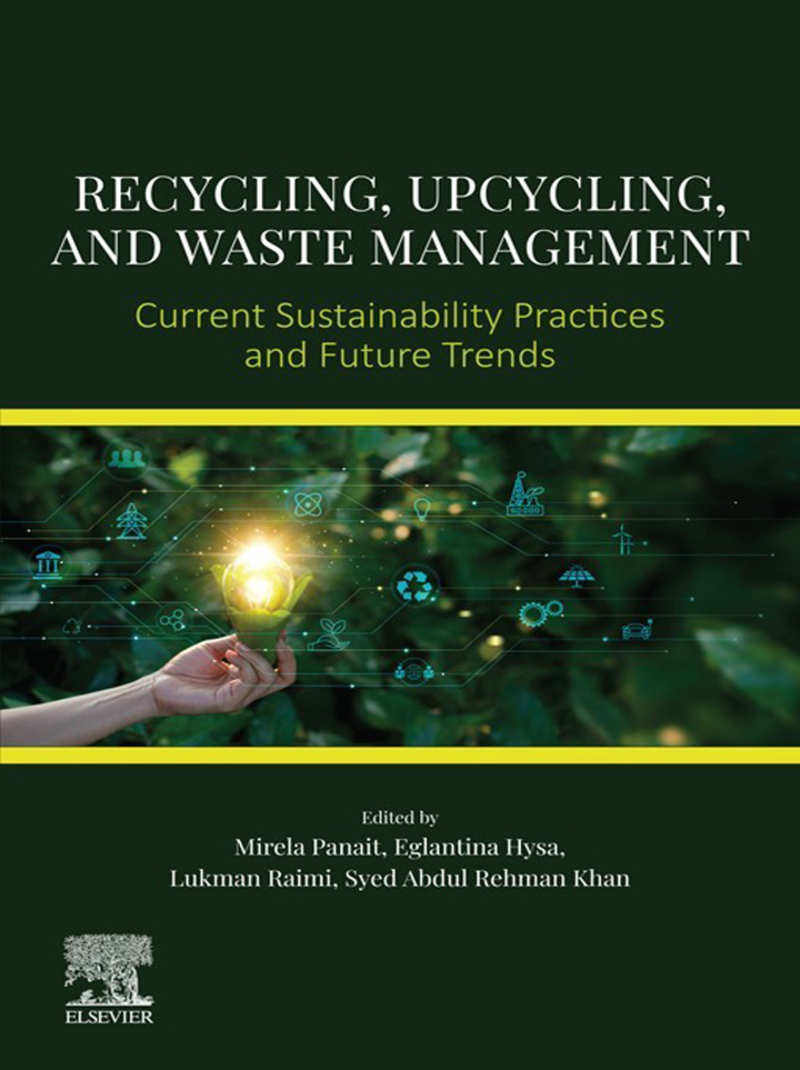 Recycling, Upcycling, and Waste Management: Current Sustainability Practices and Future Trends