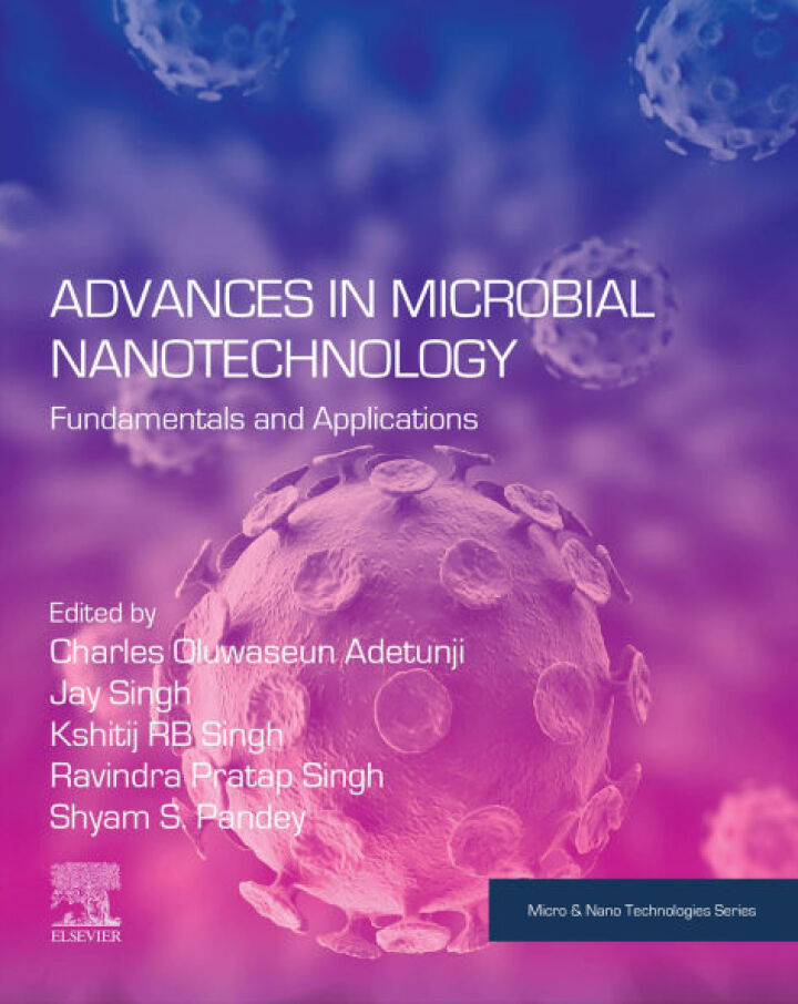 Advances in Microbial Nanotechnology: Fundamentals and Applications