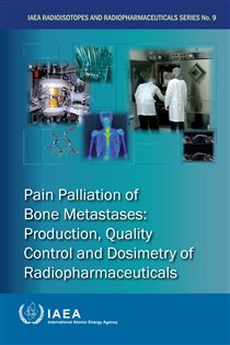 Pain Palliation of Bone Metastases Production, Quality Control and Dosimetry of Radiopharmaceuticals
