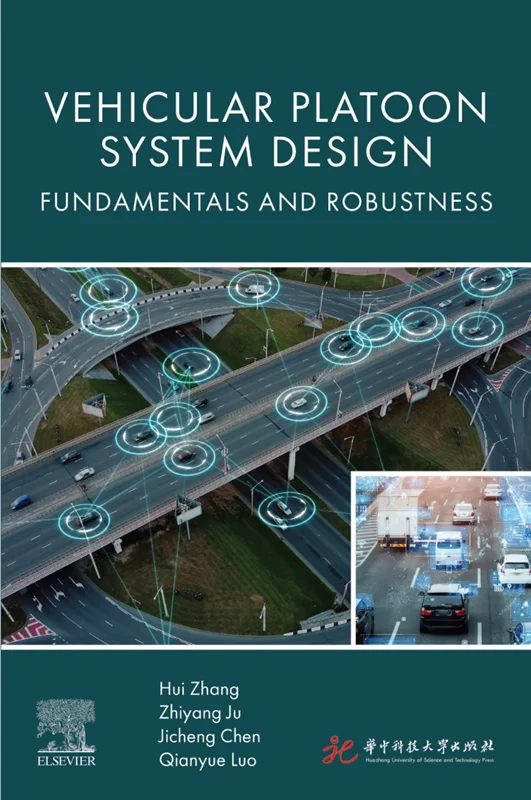 Vehicular Platoon System Design: Fundamentals and Robustness (Clinical and Medical Innovation)
