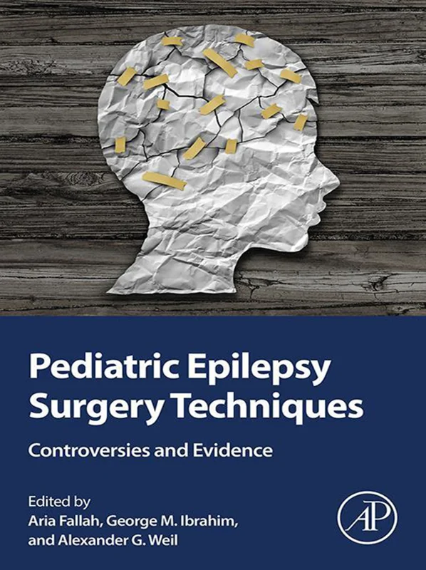 Pediatric Epilepsy Surgery Techniques: Controversies and Evidence