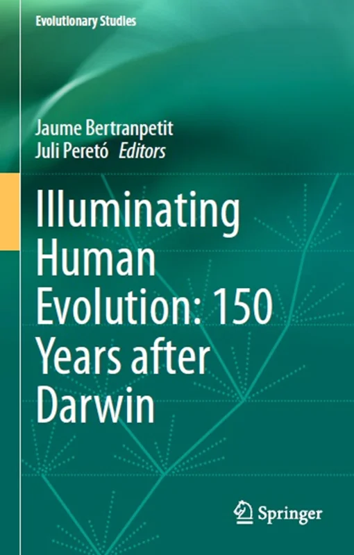 Illuminating Human Evolution: 150 Years after Darwin