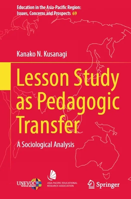 Lesson Study as Pedagogic Transfer: A Sociological Analysis