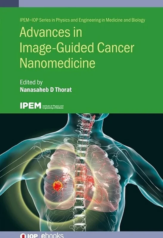 Advances in Image Guided Cancer Nanomedicine