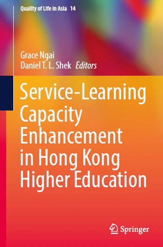 Service-Learning Capacity Enhancement in Hong Kong Higher Education