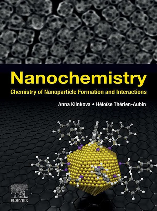 Nanochemistry: Chemistry of Nanoparticle Formation and Interactions