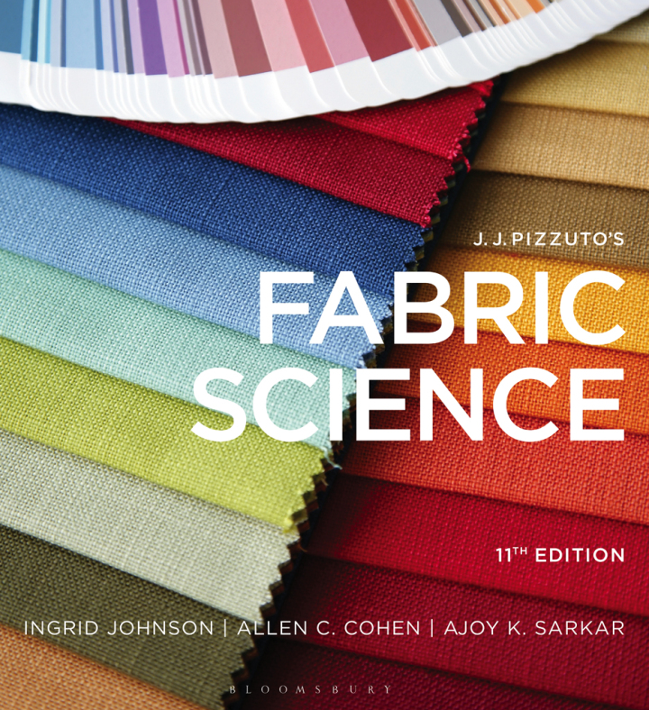 J.J. Pizzuto's Fabric Science - with STUDIO 11th Edition by Ingrid Johnson; Allen C. Cohen; Ajoy K. Sarkar