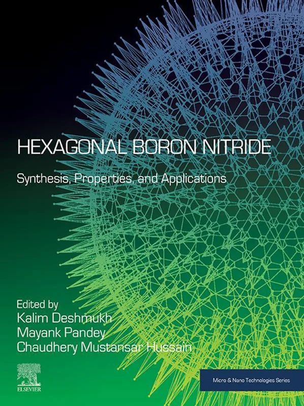 Hexagonal Boron Nitride: Synthesis, Properties, and Applications