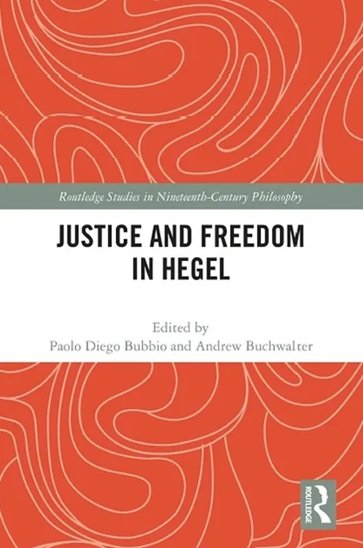 Justice and Freedom in Hegel