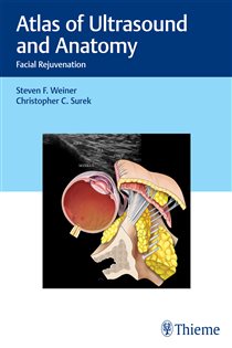 Atlas of Ultrasound and Anatomy Facial Rejuvenation