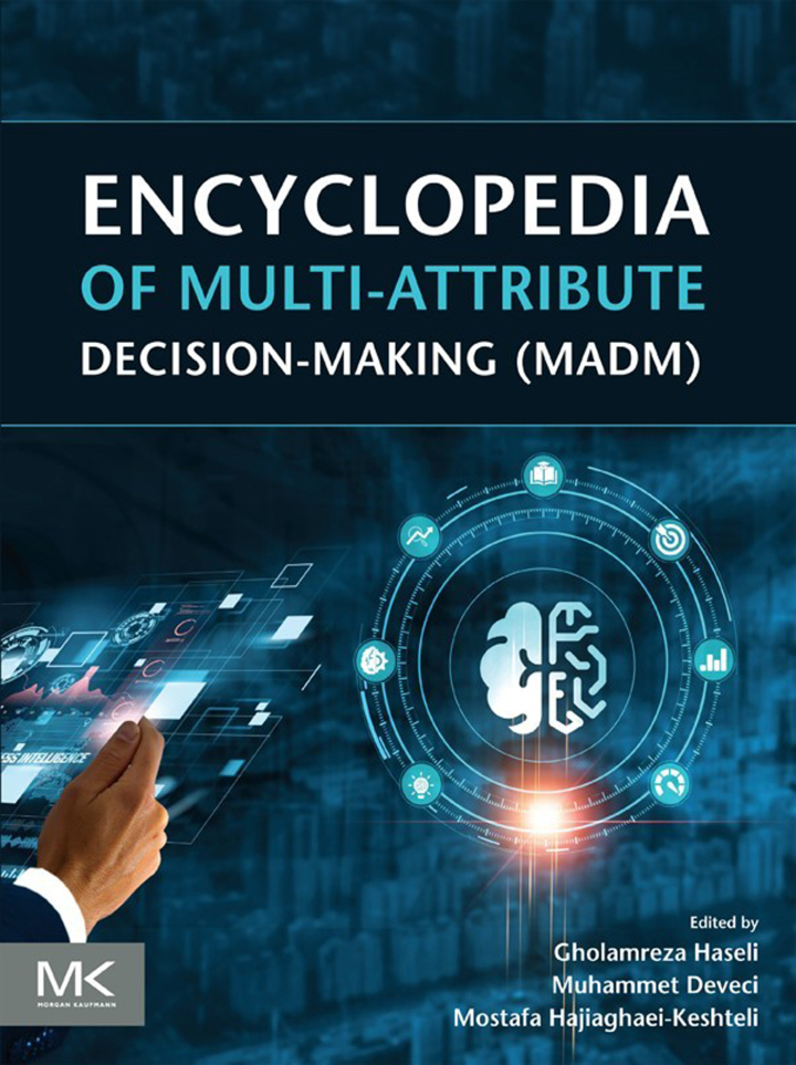 Encyclopedia of Multi-Attribute Decision Making (MADM)