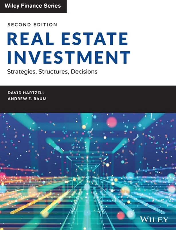 Real Estate Investment and Finance: Strategies, Structures, Decisions